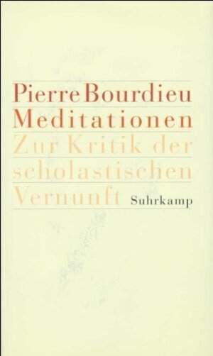 Meditationen: Zur Kritik der scholastischen Vernunft