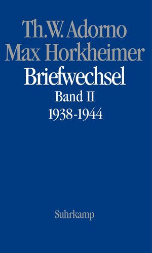 Briefwechsel, Band 2, 1938 - 1944