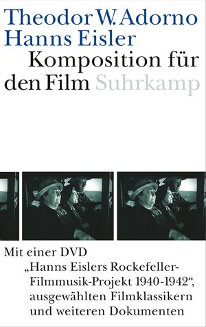 Komposition für den Film: Hanns Eislers Rockefeller-Filmusik-Projekt 1940-1942, ausgewählte Filmklassikern und weiteren Dokumenten