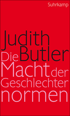 Buchcover Die Macht der Geschlechternormen und die Grenzen des Menschlichen | Judith Butler | EAN 9783518585054 | ISBN 3-518-58505-3 | ISBN 978-3-518-58505-4