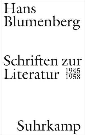 Buchcover Schriften zur Literatur 1945-1958 | Hans Blumenberg | EAN 9783518586976 | ISBN 3-518-58697-1 | ISBN 978-3-518-58697-6