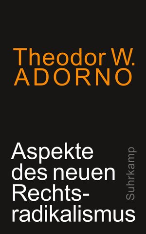 Buchcover Aspekte des neuen Rechtsradikalismus | Theodor W. Adorno | EAN 9783518587379 | ISBN 3-518-58737-4 | ISBN 978-3-518-58737-9