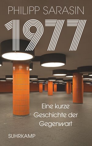 Buchcover 1977 | Philipp Sarasin | EAN 9783518587638 | ISBN 3-518-58763-3 | ISBN 978-3-518-58763-8