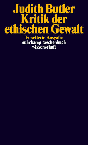 Buchcover Kritik der ethischen Gewalt | Judith Butler | EAN 9783518732182 | ISBN 3-518-73218-8 | ISBN 978-3-518-73218-2