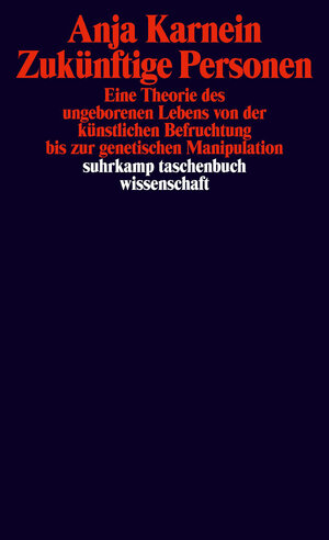 Buchcover Zukünftige Personen | Anja Karnein | EAN 9783518732502 | ISBN 3-518-73250-1 | ISBN 978-3-518-73250-2