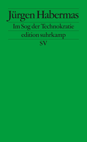 Buchcover Im Sog der Technokratie | Jürgen Habermas | EAN 9783518733370 | ISBN 3-518-73337-0 | ISBN 978-3-518-73337-0