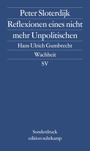 Buchcover Reflexionen eines nicht mehr Unpolitischen | Peter Sloterdijk | EAN 9783518736234 | ISBN 3-518-73623-X | ISBN 978-3-518-73623-4