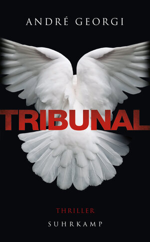 Buchcover Tribunal | André Georgi | EAN 9783518737224 | ISBN 3-518-73722-8 | ISBN 978-3-518-73722-4