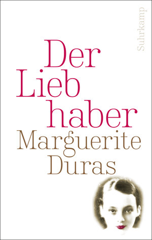 Buchcover Der Liebhaber | Marguerite Duras | EAN 9783518737699 | ISBN 3-518-73769-4 | ISBN 978-3-518-73769-9