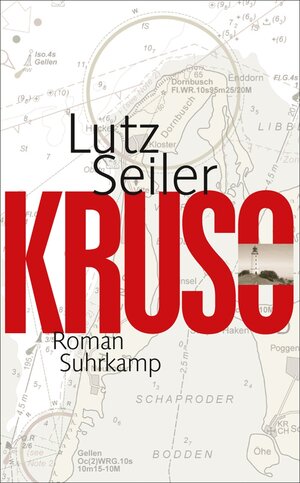 Buchcover Kruso | Lutz Seiler | EAN 9783518739365 | ISBN 3-518-73936-0 | ISBN 978-3-518-73936-5