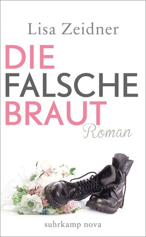Buchcover Die falsche Braut | Lisa Zeidner | EAN 9783518741436 | ISBN 3-518-74143-8 | ISBN 978-3-518-74143-6