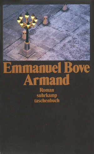 Buchcover Armand | Emmanuel Bove | EAN 9783518741559 | ISBN 3-518-74155-1 | ISBN 978-3-518-74155-9