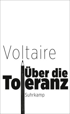 Buchcover Über die Toleranz | Voltaire | EAN 9783518741696 | ISBN 3-518-74169-1 | ISBN 978-3-518-74169-6