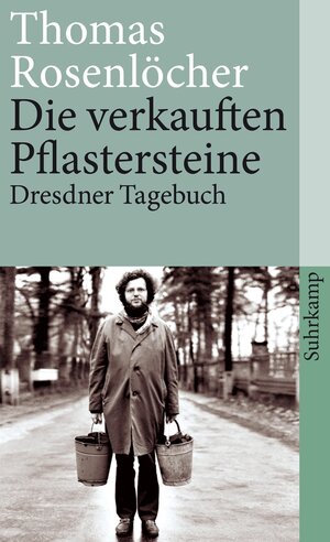 Buchcover Die verkauften Pflastersteine | Thomas Rosenlöcher | EAN 9783518743843 | ISBN 3-518-74384-8 | ISBN 978-3-518-74384-3