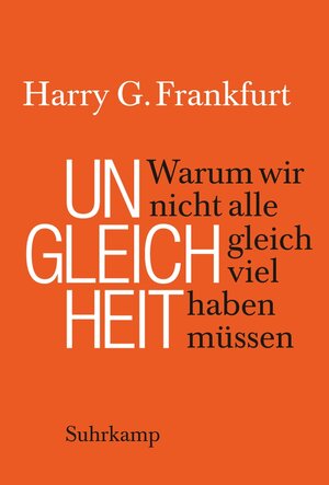 Buchcover Ungleichheit | Harry G. Frankfurt | EAN 9783518744451 | ISBN 3-518-74445-3 | ISBN 978-3-518-74445-1