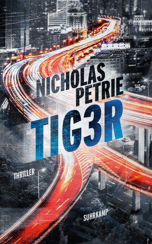 Buchcover TIG3R | Nicholas Petrie | EAN 9783518744918 | ISBN 3-518-74491-7 | ISBN 978-3-518-74491-8