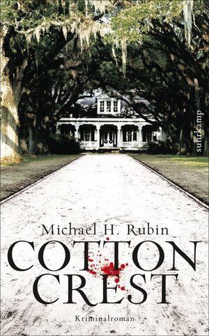 Buchcover Cottoncrest | Michael H. Rubin | EAN 9783518745045 | ISBN 3-518-74504-2 | ISBN 978-3-518-74504-5
