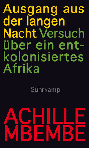 Buchcover Ausgang aus der langen Nacht | Achille Mbembe | EAN 9783518748169 | ISBN 3-518-74816-5 | ISBN 978-3-518-74816-9