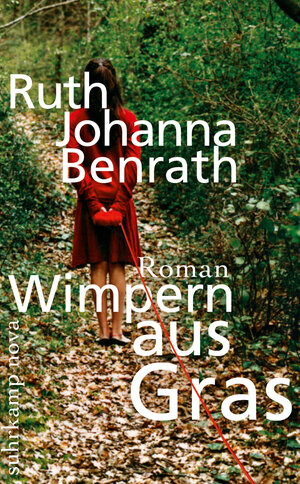 Buchcover Wimpern aus Gras | Ruth Johanna Benrath | EAN 9783518748213 | ISBN 3-518-74821-1 | ISBN 978-3-518-74821-3