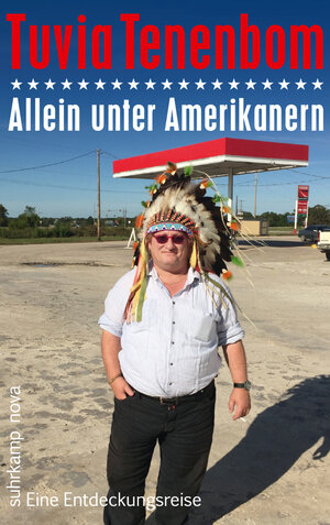 Buchcover Allein unter Amerikanern | Tuvia Tenenbom | EAN 9783518748343 | ISBN 3-518-74834-3 | ISBN 978-3-518-74834-3