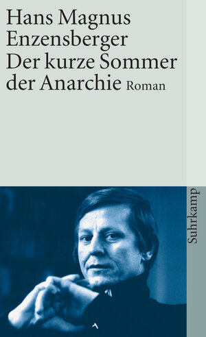 Buchcover Der kurze Sommer der Anarchie | Hans Magnus Enzensberger | EAN 9783518750582 | ISBN 3-518-75058-5 | ISBN 978-3-518-75058-2