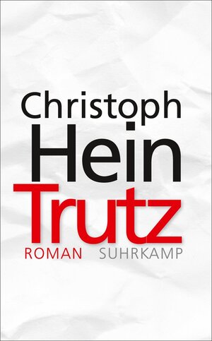 Buchcover Trutz | Christoph Hein | EAN 9783518750926 | ISBN 3-518-75092-5 | ISBN 978-3-518-75092-6
