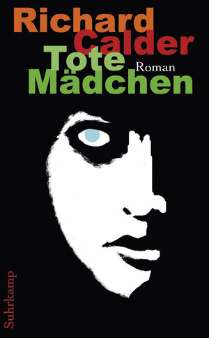 Buchcover Tote Mädchen | Richard Calder | EAN 9783518752517 | ISBN 3-518-75251-0 | ISBN 978-3-518-75251-7