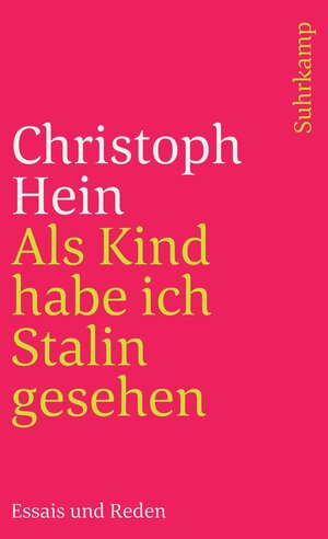Buchcover Als Kind habe ich Stalin gesehen | Christoph Hein | EAN 9783518752876 | ISBN 3-518-75287-1 | ISBN 978-3-518-75287-6