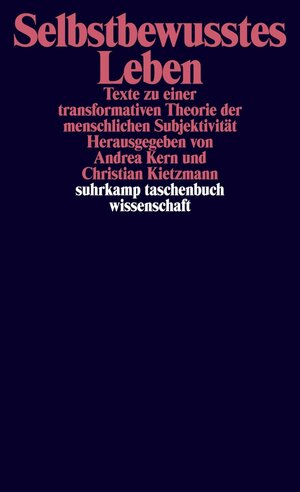 Buchcover Selbstbewusstes Leben  | EAN 9783518754047 | ISBN 3-518-75404-1 | ISBN 978-3-518-75404-7