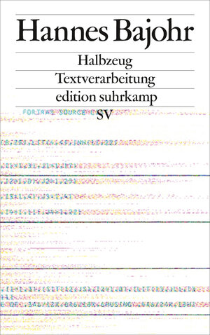 Buchcover Halbzeug | Hannes Bajohr | EAN 9783518757598 | ISBN 3-518-75759-8 | ISBN 978-3-518-75759-8