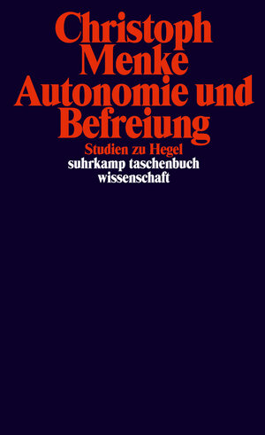 Buchcover Autonomie und Befreiung | Christoph Menke | EAN 9783518759639 | ISBN 3-518-75963-9 | ISBN 978-3-518-75963-9