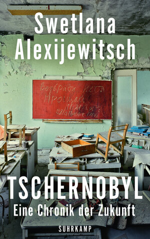 Buchcover Tschernobyl | Swetlana Alexijewitsch | EAN 9783518761557 | ISBN 3-518-76155-2 | ISBN 978-3-518-76155-7