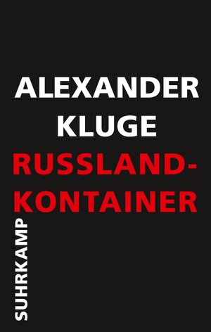Buchcover Russland-Kontainer | Alexander Kluge | EAN 9783518764688 | ISBN 3-518-76468-3 | ISBN 978-3-518-76468-8