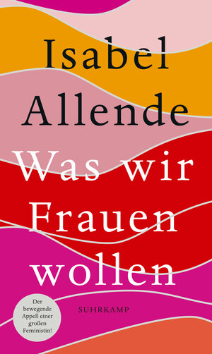 Buchcover Was wir Frauen wollen | Isabel Allende | EAN 9783518767771 | ISBN 3-518-76777-1 | ISBN 978-3-518-76777-1