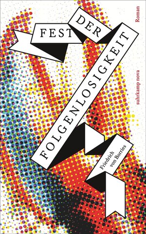 Buchcover Fest der Folgenlosigkeit | Friedrich von Borries | EAN 9783518768099 | ISBN 3-518-76809-3 | ISBN 978-3-518-76809-9