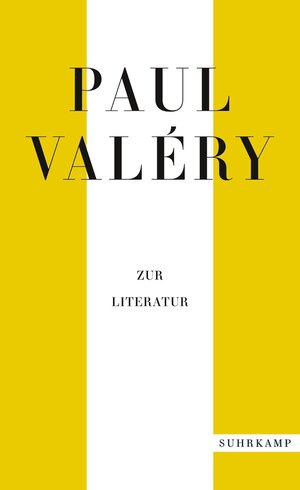 Buchcover Paul Valéry: Zur Literatur | Paul Valéry | EAN 9783518771457 | ISBN 3-518-77145-0 | ISBN 978-3-518-77145-7