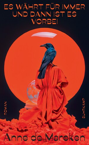 Buchcover Es währt für immer und dann ist es vorbei | Anne de Marcken | EAN 9783518782040 | ISBN 3-518-78204-5 | ISBN 978-3-518-78204-0