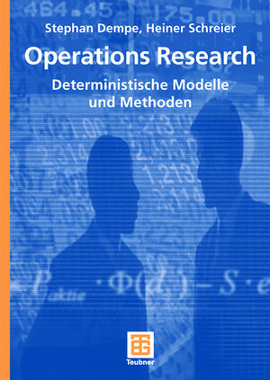 Buchcover Operations Research | Stephan Dempe | EAN 9783519004486 | ISBN 3-519-00448-8 | ISBN 978-3-519-00448-6