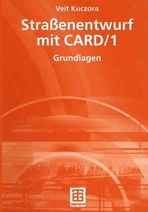 Straßenentwurf mit CARD/1: Grundlagen