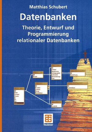 Buchcover Datenbanken | Matthias Schubert | EAN 9783519005056 | ISBN 3-519-00505-0 | ISBN 978-3-519-00505-6