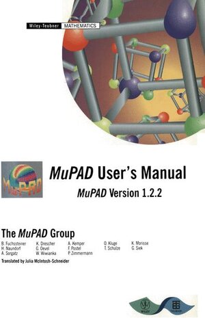 MuPAD User's Manual and CD Roms: Multi-Processing Algebra Data Tool-MuPAD Version 1.2.2