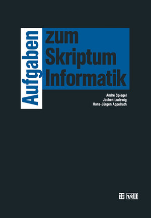 Buchcover Aufgaben zum Skriptum Informatik | Jochen Ludewig | EAN 9783519021551 | ISBN 3-519-02155-2 | ISBN 978-3-519-02155-1