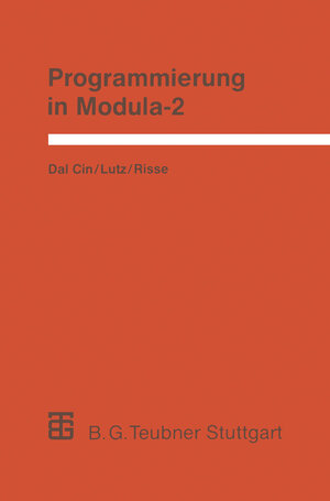 Buchcover Programmierung in Modula-2 | Joachim Lutz | EAN 9783519022800 | ISBN 3-519-02280-X | ISBN 978-3-519-02280-0