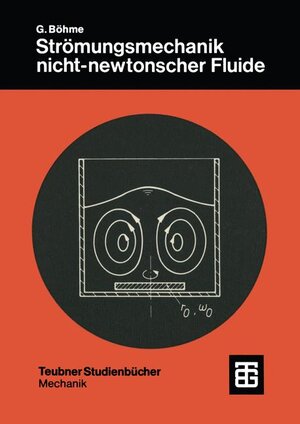 Buchcover Strömungsmechanik nicht-newtonscher Fluide  | EAN 9783519023548 | ISBN 3-519-02354-7 | ISBN 978-3-519-02354-8