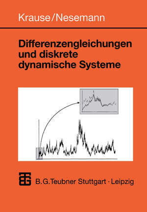 Differenzengleichungen und diskrete dynamische Systeme. Eine Einführung in Theorie und Anwendungen.