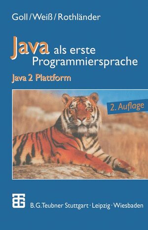 Buchcover Java als erste Programmiersprache | Joachim Goll | EAN 9783519026426 | ISBN 3-519-02642-2 | ISBN 978-3-519-02642-6