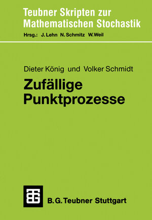 Buchcover Zufällige Punktprozesse | Volker Schmidt | EAN 9783519027331 | ISBN 3-519-02733-X | ISBN 978-3-519-02733-1
