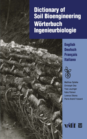 Buchcover Dictionary of Soil Bioengineering Wörterbuch Ingenieurbiologie | Matthias Oplatka | EAN 9783519050421 | ISBN 3-519-05042-0 | ISBN 978-3-519-05042-1