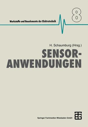 Buchcover Sensoranwendungen  | EAN 9783519061472 | ISBN 3-519-06147-3 | ISBN 978-3-519-06147-2