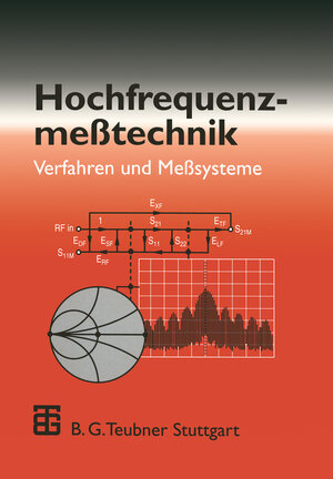 Hochfrequenzmesstechnik. Verfahren und Messsysteme